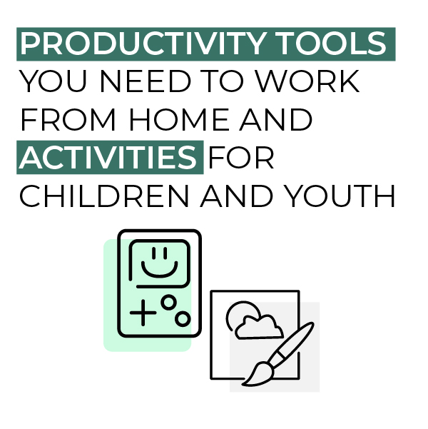 COVID-19 Townhall: Productivity Tools You Need To Work From Home and Activities for Children and Youth